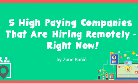 5 High Paying Companies Are Hiring Remotely — Yes, Right Now!
