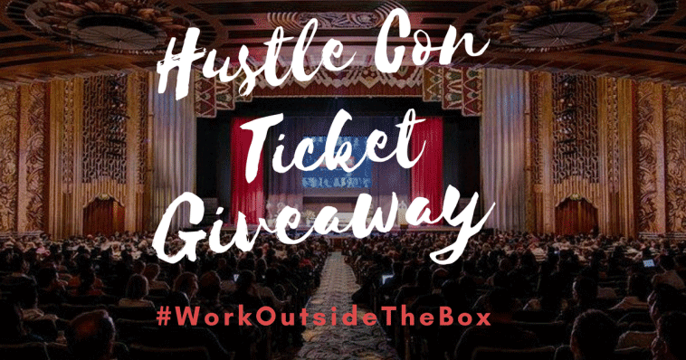 Do You Hustle? – 2017 Hustle Con Ticket Giveaway!
