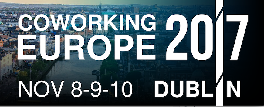 Dublin Hosts the 2017 Coworking Europe Conference
